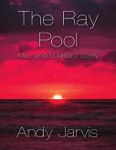 The Ray Pool: Mila and Julieta's Story (eBook, ePUB)