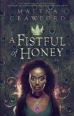 A Fistful of Honey (eBook, ePUB) A Fistful of Honey (eBook, ePUB)