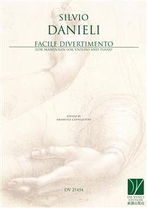 Facile Divertimento, for Mandolin (or Violin) and Piano (eBook, PDF) - Cappellotto, Emanuele; Danieli, Silvio