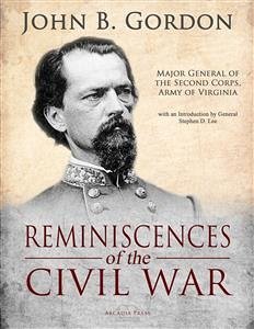 Reminiscences of the Civil War (eBook, ePUB) - B. Gordon, John