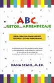 The Abc's of Learning Issues Spanish Edition: A Practical Guide for Parents