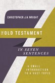 The Old Testament in Seven Sentences (eBook, ePUB)