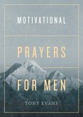 Motivational Prayers for Men (eBook, ePUB)