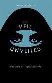 The Veil Unveiled