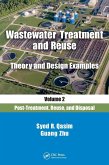 Wastewater Treatment and Reuse Theory and Design Examples, Volume 2 Wastewater Treatment and Reuse Theory and Design Examples, Volume 2