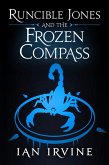 Runcible Jones and the Frozen Compass (eBook, ePUB)