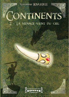 Continents - tome 2 (eBook, ePUB) - Benavente, Alexandre