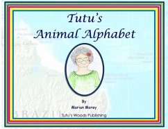 Tutu's Animal Alphabet - Morey, Marian