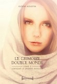 Le grimoire double monde - tome 2 (eBook, ePUB)