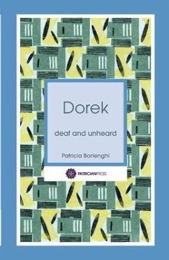 Dorek: deaf and unheard - Borlenghi, Patricia
