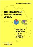 The desirable future of Humanity AFRICA (eBook, ePUB)