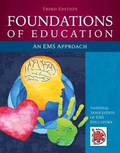 Foundations of Education: An EMS Approach - National Association of Ems Educators (Naemse)