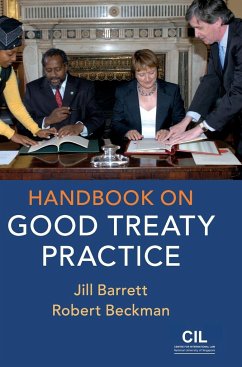 Handbook on Good Treaty Practice - Barrett, Jill; Beckman, Robert