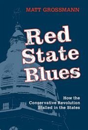 Red State Blues - Grossmann, Matt