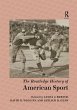 The Routledge History of American Sport - Bild 1