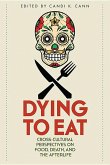 Dying to Eat