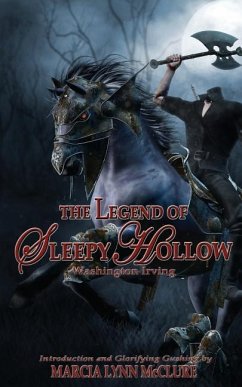 The Legend of Sleepy Hollow: Introduction by Marcia Lynn McClure - Irving, Washington; Mcclure, Marcia Lynn