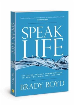 Speak Life - Boyd, Brady