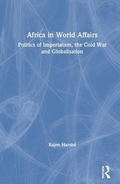 Africa in World Affairs - Harshé, Rajen