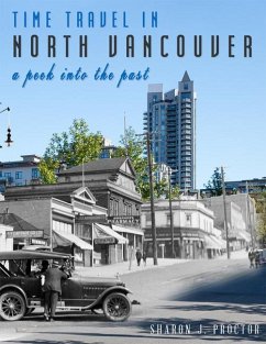 Time Travel in North Vancouver - Proctor, Sharon J