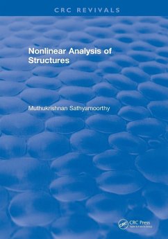 Nonlinear Analysis of Structures (1997) - Sathyamoorthy, Muthukrishnan