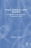 Somatic Methods for Affect Regulation