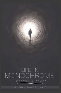 Life in Monochrome - Kuta, Stephen Robert