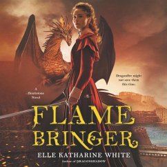 Flamebringer: A Heartstone Novel - White, Elle Katharine