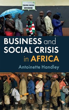 Business and Social Crisis in Africa - Handley, Antoinette