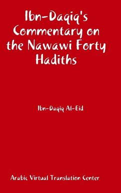 Ibn-Daqiq's Commentary on the Nawawi Forty Hadiths - Al-Eid, Ibn-Daqiq