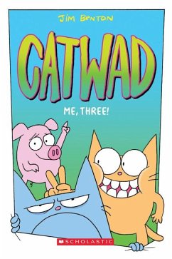 Me, Three!: A Graphic Novel (Catwad #3) - Benton, Jim