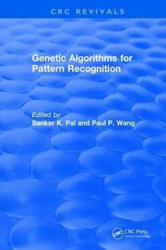 Genetic Algorithms for Pattern Recognition - Pal, Sankar K; Wang, Paul P