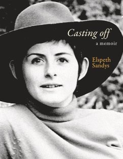 Casting Off: A Memoir Volume 2 - Sandys, Elspeth
