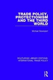 Trade Policy, Protectionism and the Third World