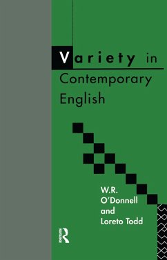 Variety in Contemporary English - O'Donnell, W R; Todd, Loreto