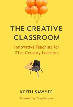 The Creative Classroom - Sawyer, Keith