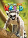Explore Our World 2 Explore Our World 2