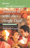 Snowed in with the Single Dad (eBook, ePUB)