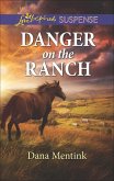 Danger on the Ranch (eBook, ePUB)