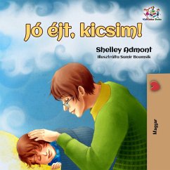 Jó éjt, kicsim! (Hungarian Bedtime Collection) (eBook, ePUB)