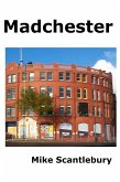 Madchester (Mickey Starts, #8) (eBook, ePUB) Madchester (Mickey Starts, #8) (eBook, ePUB)
