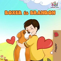 Boxer és Brandon (Hungarian Bedtime Collection) (eBook, ePUB)