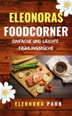 Eleonoras Foodcorner - Einfache und leichte Frühlingsküche (eBook, ePUB)