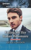 Falling for Her Italian Billionaire (eBook, ePUB) Falling for Her Italian Billionaire (eBook, ePUB)