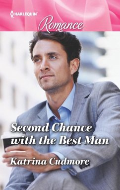 Second Chance with the Best Man (eBook, ePUB) - Cudmore, Katrina
