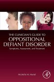 The Clinician's Guide to Oppositional Defiant Disorder (eBook, ePUB)
