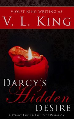 Darcy's Hidden Desire (eBook, ePUB) - King, V. L.; King, Violet