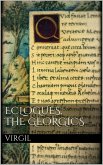Eclogues, The Georgics (eBook, ePUB) Eclogues, The Georgics (eBook, ePUB)