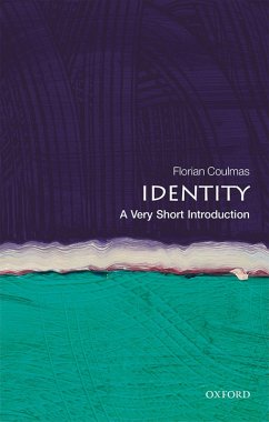 Identity: A Very Short Introduction (eBook, PDF) - Coulmas, Florian