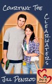 Courting the Clearwaters (Boys of Summer, #1) (eBook, ePUB) Courting the Clearwaters (Boys of Summer, #1) (eBook, ePUB)